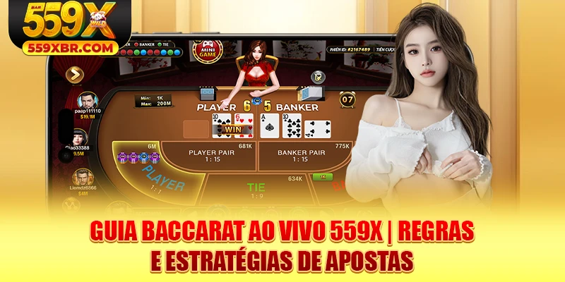 Guia Baccarat Ao Vivo 559X | Regras E Estratégias De Apostas
